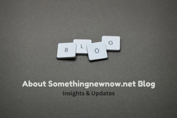 About Somethingnewnow.net Blog